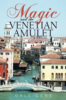 Magic and the Venetian Amulet Paperback Brilliant Books Literary
