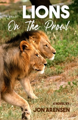 Lions on the Prowl: Living with Parkinson's Disease Paperback Independently Published