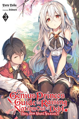 The Genius Prince's Guide to Raising a Nation Out of Debt (Hey, How about Treason?), Vol. 3 (Light Novel) Yen on