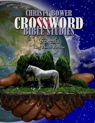 Crossword Bible Studies - Genesis: King James Version Paperback Createspace Independent Publishing Platform