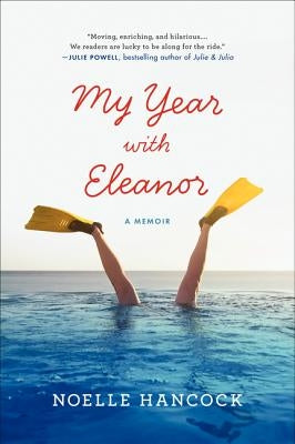 My Year with Eleanor: A Memoir Paperback Ecco Press