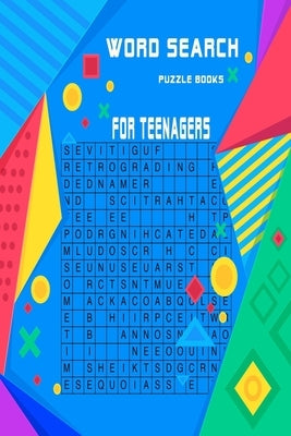 Word search puzzle books for teenagers: Very entertaining puzzles for beginners and intermediates with solutions at the end . keep you brain in shape Paperback Independently Published