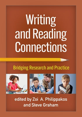 Writing and Reading Connections: Bridging Research and Practice Paperback Guilford Publications