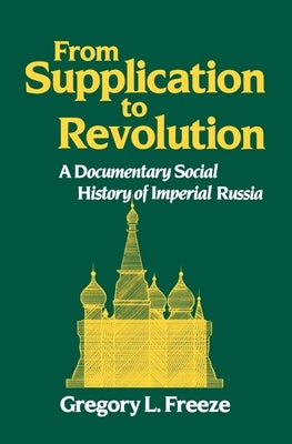 Paperback book titled "From Supplication to Revolution" by Oxford University Press, featuring a cover image on imperial Russia history.