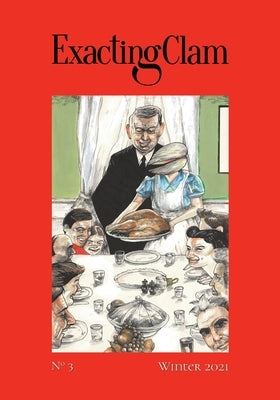 Exacting Clam No. 3: Winter 2021 Paperback Exacting Clam