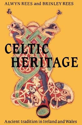 Celtic Heritage Pa by Rees, Alwyn