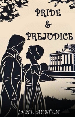 Pride And Prejudice by Austen, Jane