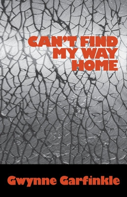 Can't Find My Way Home Aqueduct Press