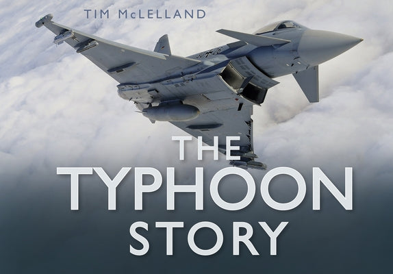 The Typhoon Story by McLelland, Tim