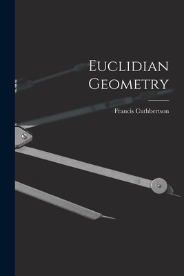 Euclidian Geometry Paperback Legare Street Press