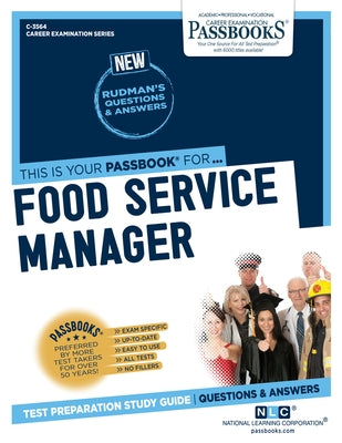 Food Service Manager (C-3564): Passbooks Study Guidevolume 3564 by National Learning Corporation