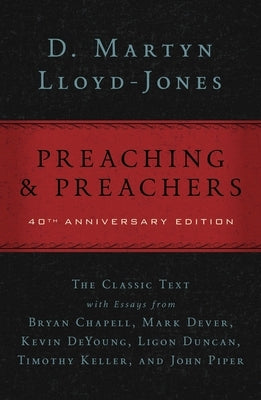 Preaching and Preachers by Lloyd-Jones, D. Martyn