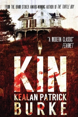 Kin by Burke, Kealan Patrick