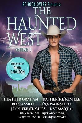 Rt Booklovers: The Haunted West, Vol. 1 Paperback 13thirty Books