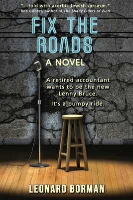 Fix the Roads by Borman, Leonard