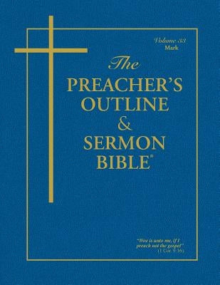 Preacher's Outline & Sermon Bible-KJV-Mark by Worldwide, Leadership Ministries