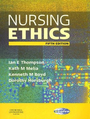 Nursing Ethics Paperback Churchill Livingstone