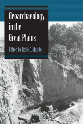 Geoarchaeology in the Great Plains Paperback University of Oklahoma Press