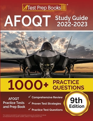AFOQT Study Guide 2022-2023: AFOQT Practice Tests (1,000+ Questions) and Prep Book [9th Edition] by Rueda, Joshua
