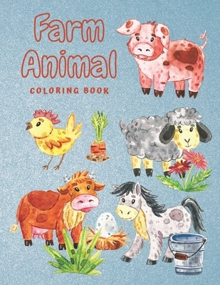 Farm Animal Coloring Book: Cow, Chicken, Duck, Goat and More - Creative Activity for Kids & Toddlers - Perfect Birthday Gift for Children (Large by Coloring Books, Stress Less