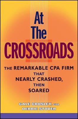 At the Crossroads by Crosley, Gale