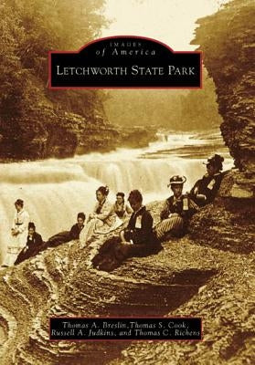 Letchworth State Park Paperback Arcadia Publishing (SC)