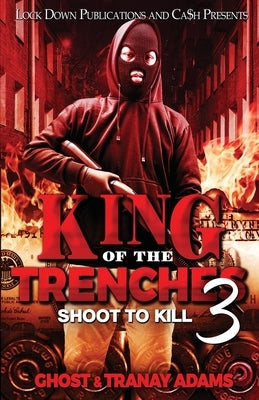 King of the Trenches 3 Paperback Lock Down Publications