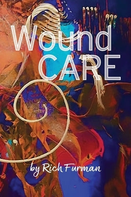 Wound Care Paperback University Professors Press