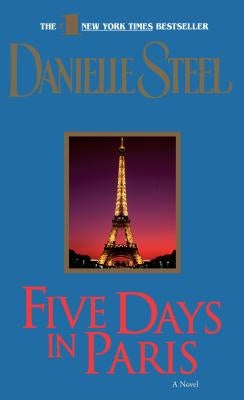 Five Days in Paris by Steel, Danielle