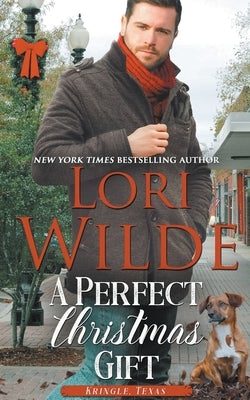 A Perfect Christmas Gift by Wilde, Lori