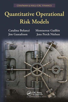 Quantitative Operational Risk Models by Bolance, Catalina