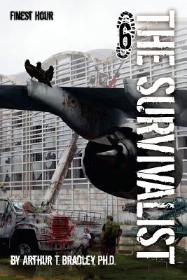 The Survivalist (Finest Hour) Paperback Createspace Independent Publishing Platform