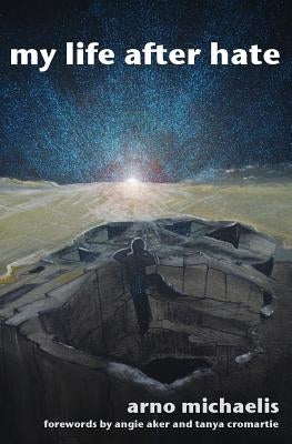 My Life After Hate Paperback Life After Hate