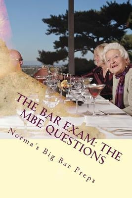 The Bar Exam: The MBE Questions: 200 Essential MBE Questions for the Bar Exam - Look Inside! !! !! ! by Law Books, Grand Father