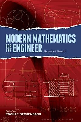Modern Mathematics for the Engineer: Second Series Paperback Dover Publications