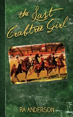 The Last Crabtree Girl Paperback My Favorite Books Publishing Company, LLC