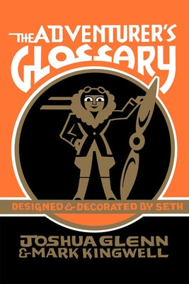 The Adventurer's Glossary by Glenn, Joshua