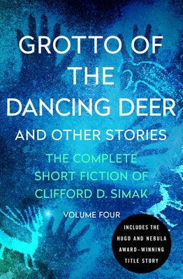 Grotto of the Dancing Deer: And Other Stories Paperback Open Road Media Science & Fantasy