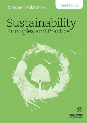 Sustainability Principles and Practice by Robertson, Margaret