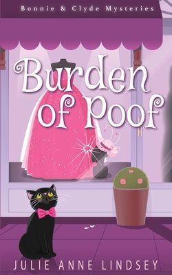 Burden of Poof Cozy Queen Publishing LLC