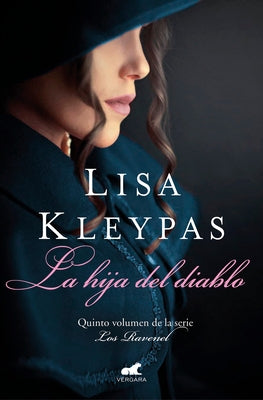 La Hija del Diablo / Devil's Daughter: The Ravenels Meet the Wallflowers by Kleypas, Lisa