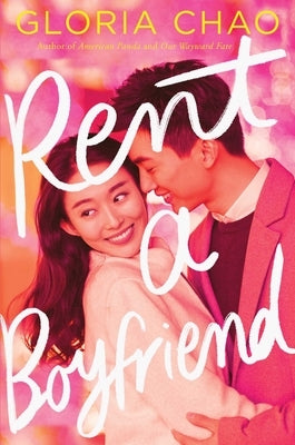 Rent a Boyfriend Simon & Schuster Books for Young Readers