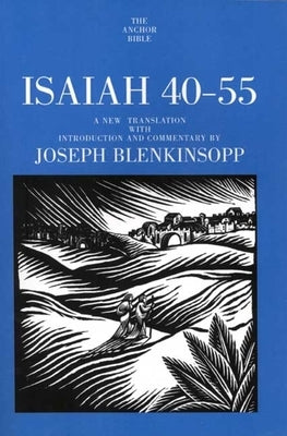Isaiah 40-55 Paperback Yale University Press