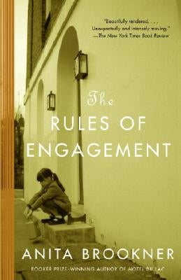 The Rules of Engagement by Brookner, Anita