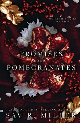 Promises and Pomegranates by Miller, Sav R.
