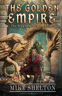 The Golden Empire Paperback Michael Shelton