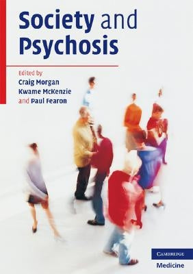 Society and Psychosis Paperback Cambridge University Press