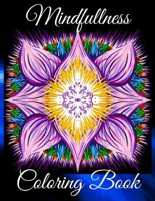 Mindfullness Coloring Book: Therapy Art Relaxing for Men and Women with Horses, Flowers and Trees. Anti-Stress Relieving Mandalas Patterns by Parker, Nikolas