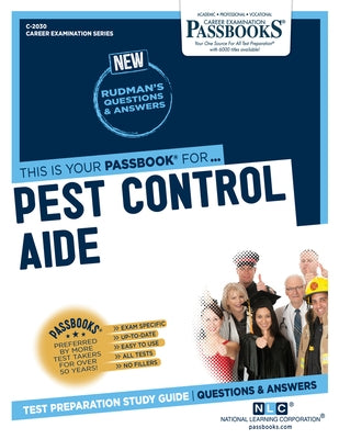 Pest Control Aide (C-2030): Passbooks Study Guide Volume 2030 by National Learning Corporation