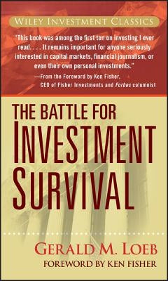 Battle for Investment Survival by Loeb, Gerald M.